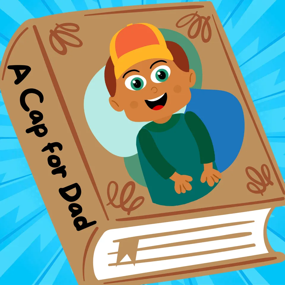 Storytime: A Cap for Dad