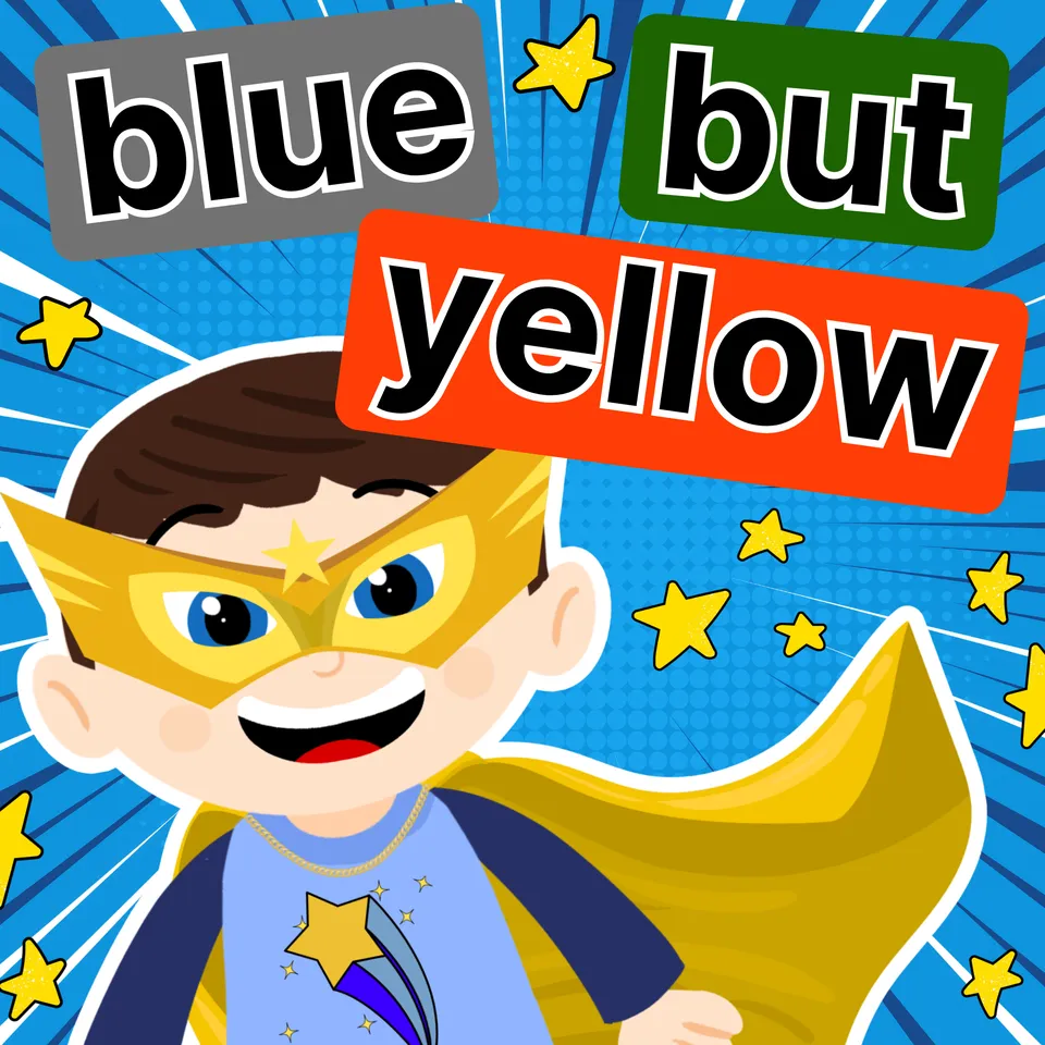 Sight Words: blue, but, yellow